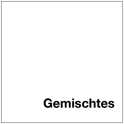 Gemischtes