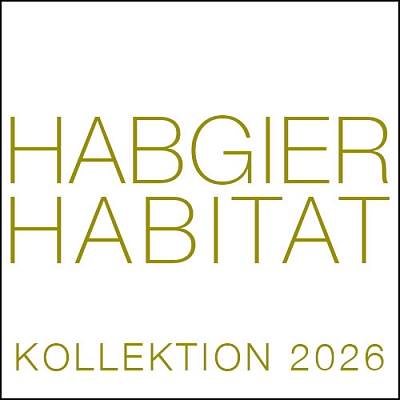 Kollektion 2026 Habgier Habitat